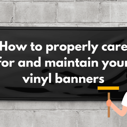 How to look after your pvc vinyl banner